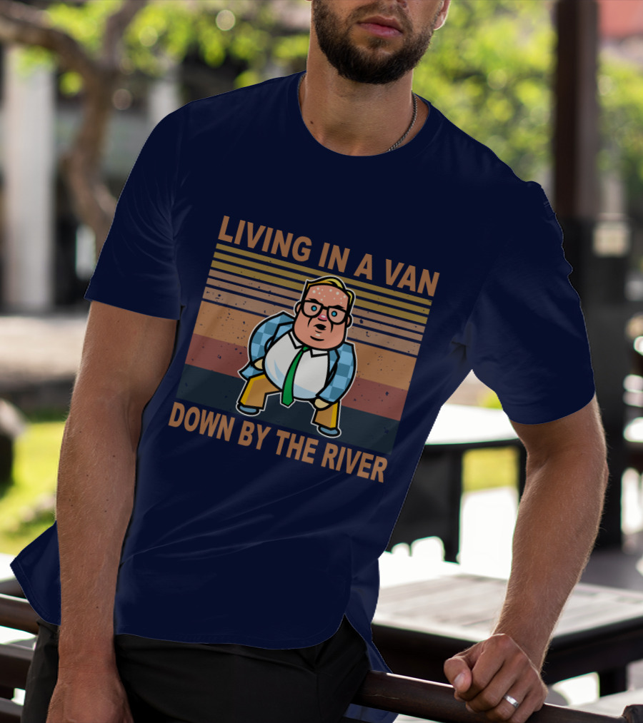 Living In A Van Down By The River Matt Foley Vintage Oversized T-Shirt