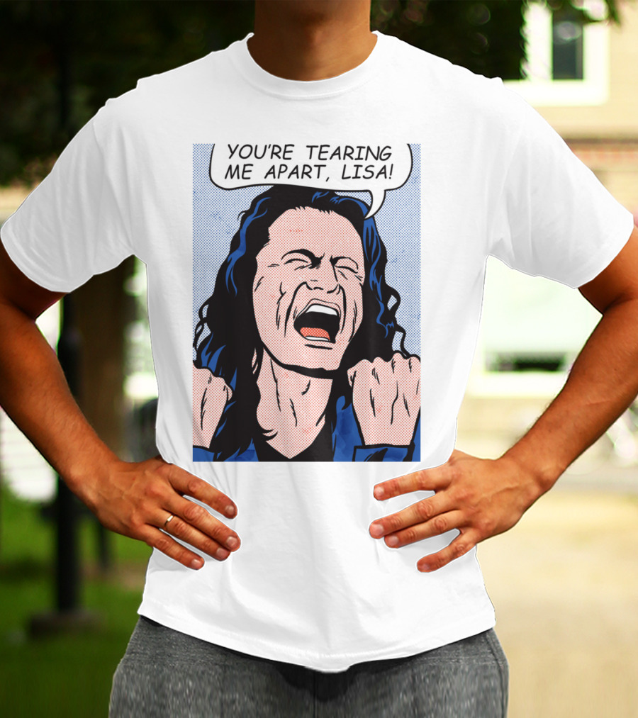 You're Tearing Me Apart Lisa The Room Pop Art Comic T-Shirt