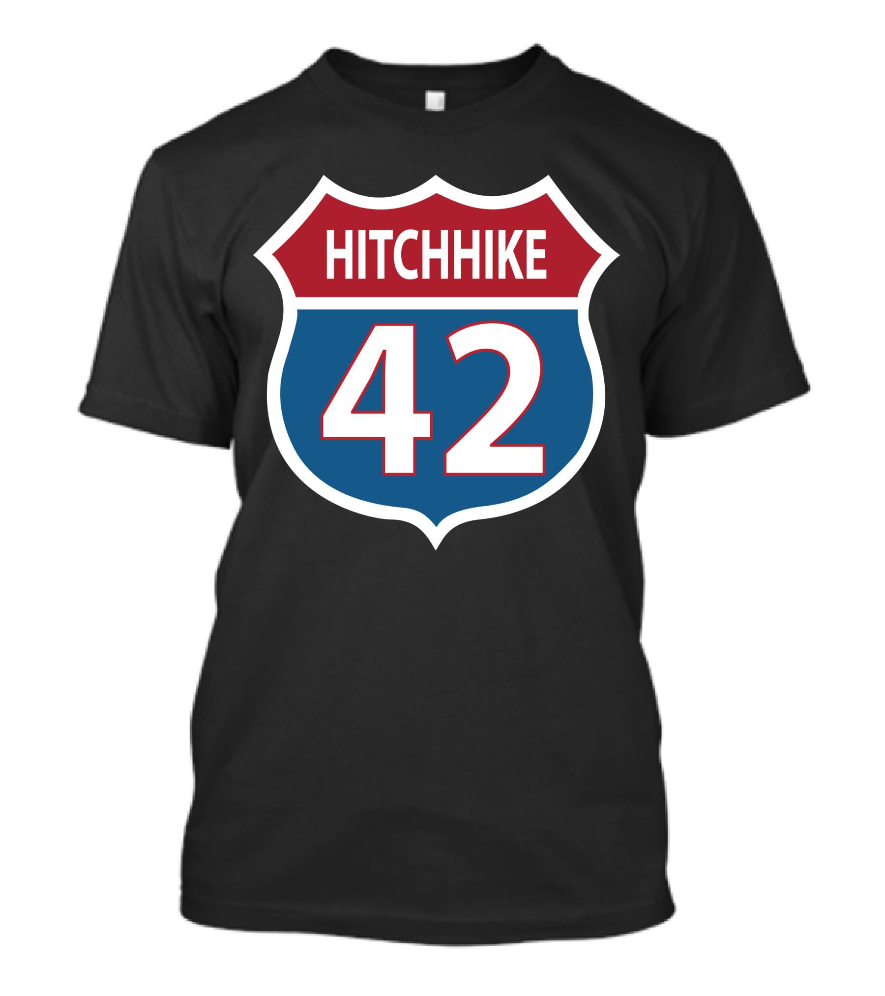42 Hitchhike The Hitchhiker's Guide To The Galaxy Road Sign T-Shirt