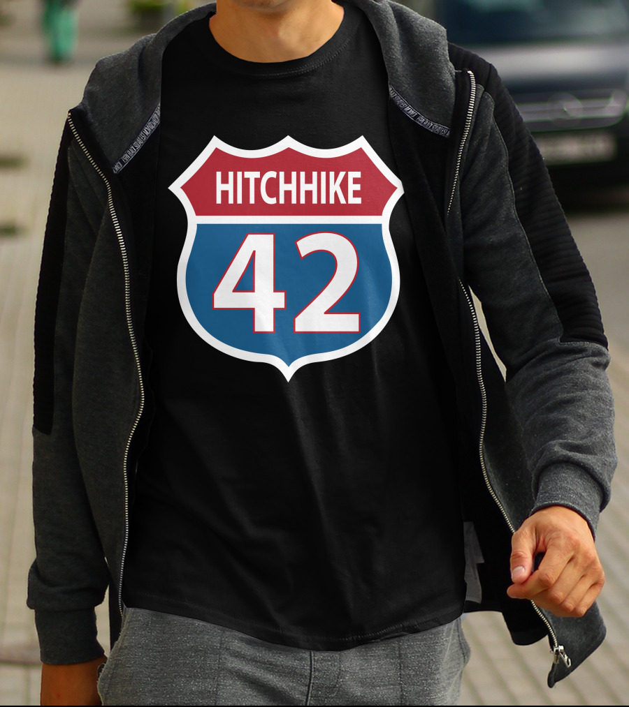 42 Hitchhike The Hitchhiker's Guide To The Galaxy Road Sign T-Shirt