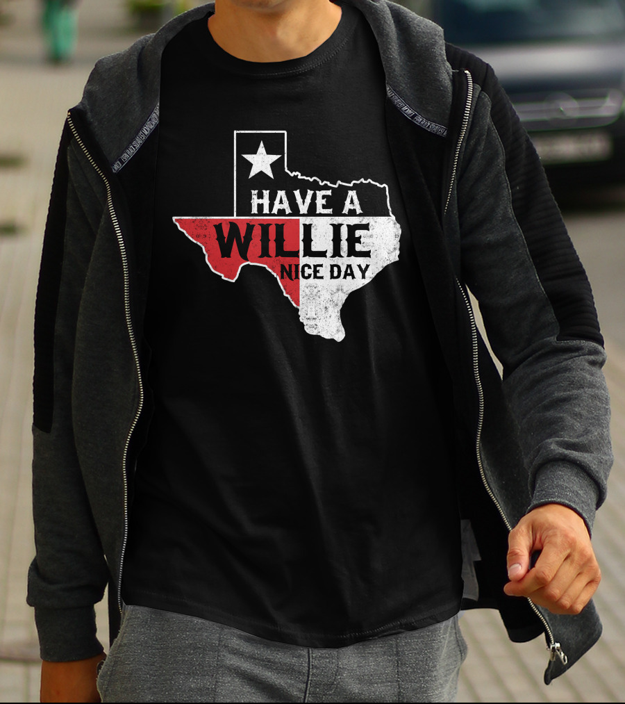 Have A Willie Nice Day Texas Flag Outline T-Shirt