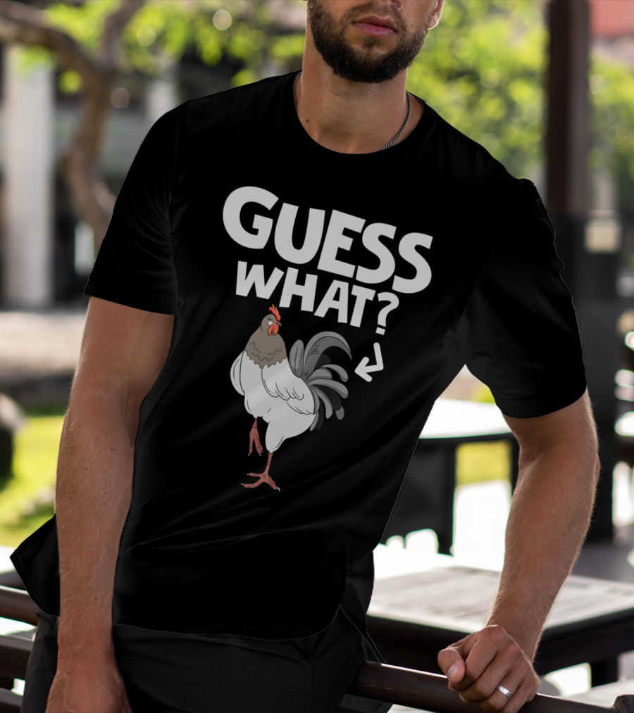 Guess What Chicken Butt Funny Country Farm Animal Joke T-Shirt