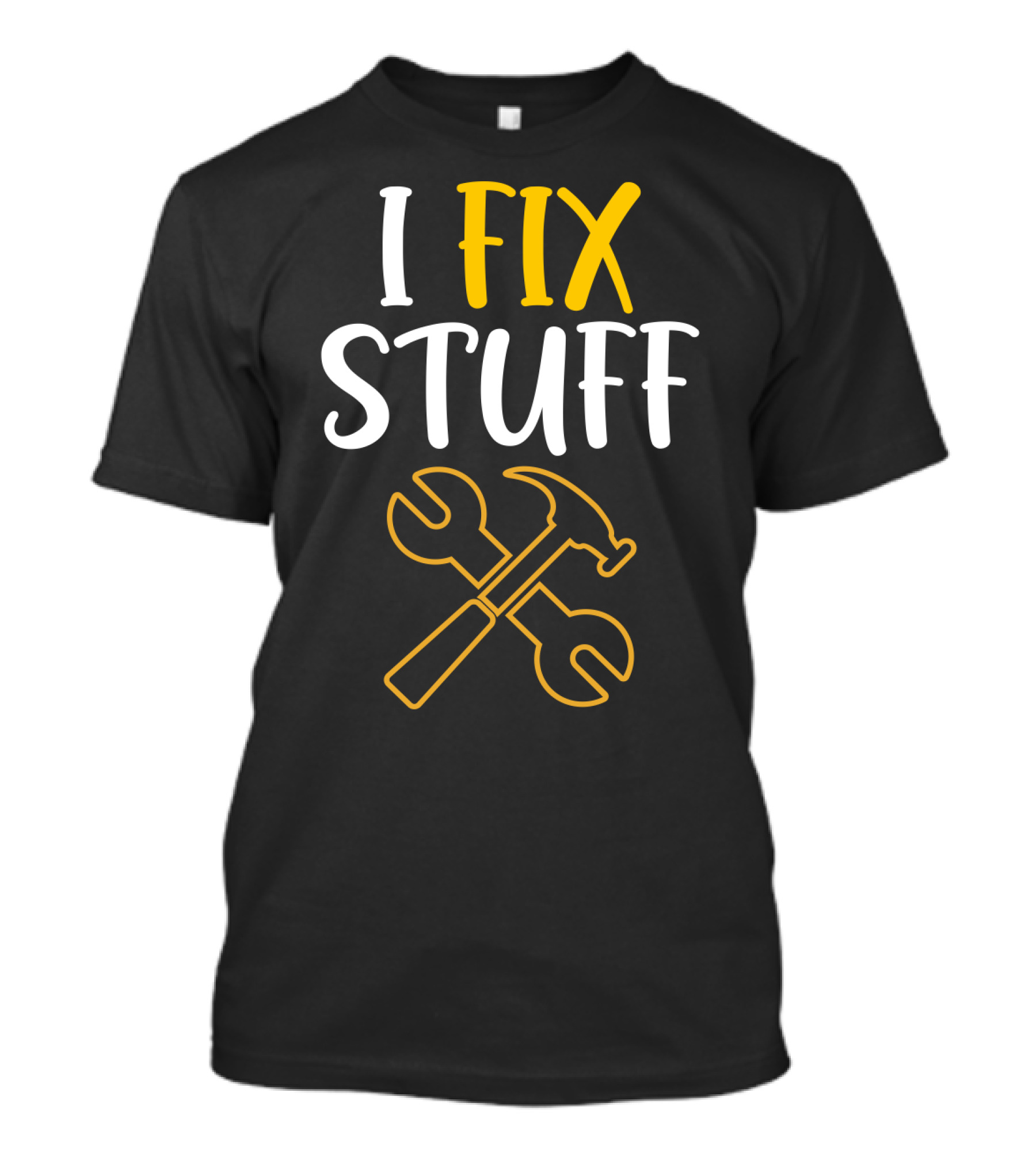 I Fix Stuff Mechanic Dad Wrench And Hammer T-Shirt