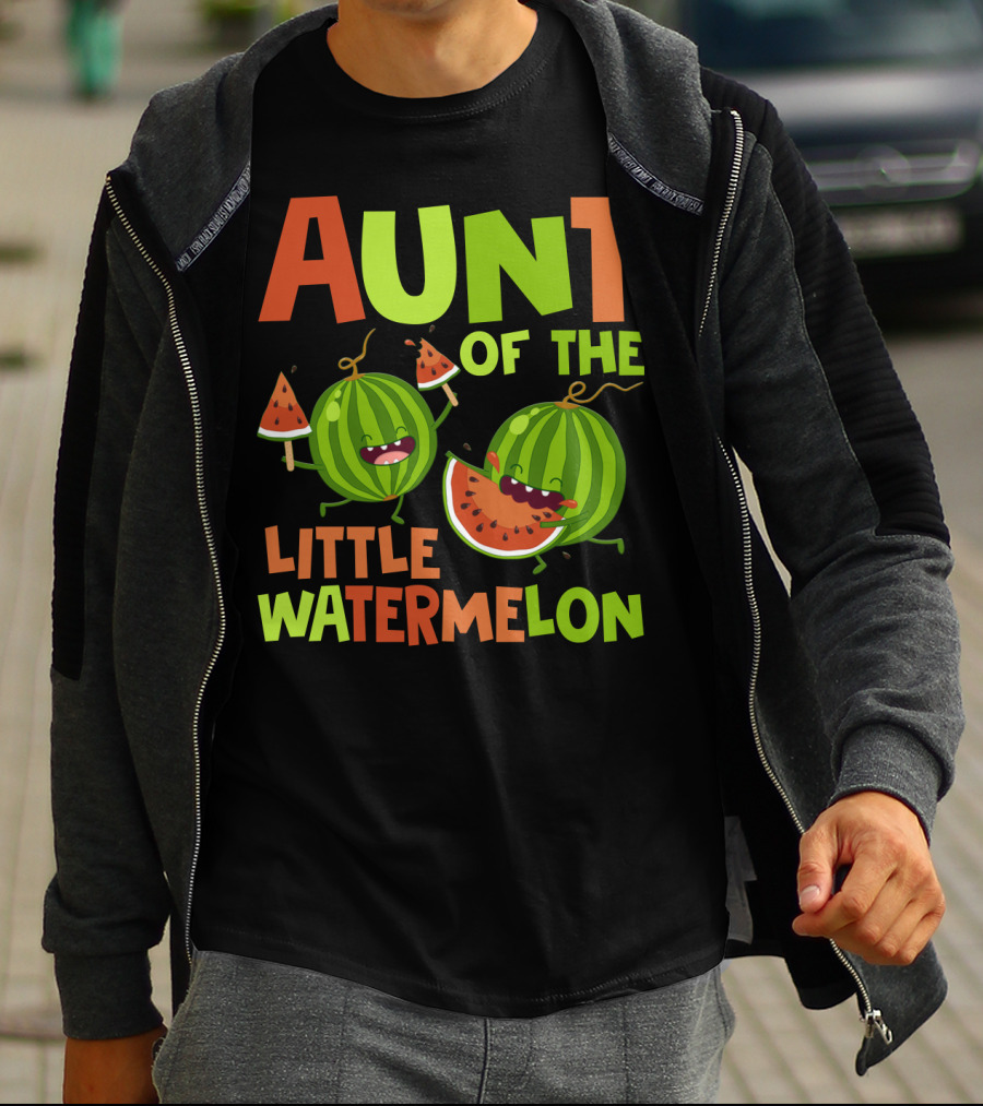 Aunt Of The Little Watermelon Funny Birthday Family T-Shirt