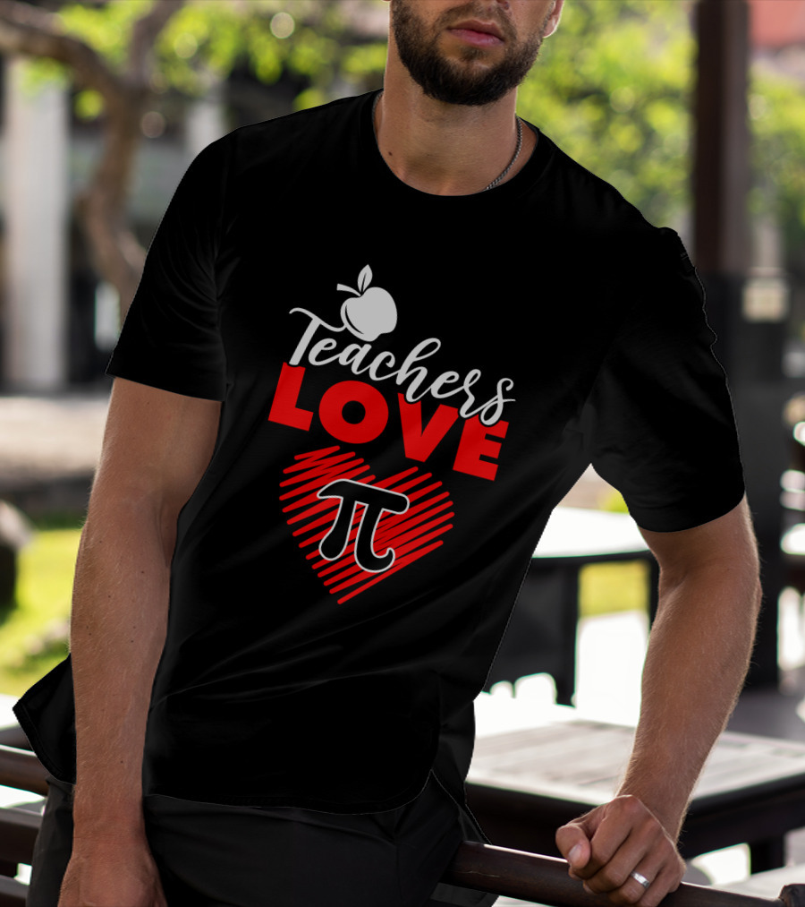 Teachers Love Pi Math Heart Apple T-Shirt