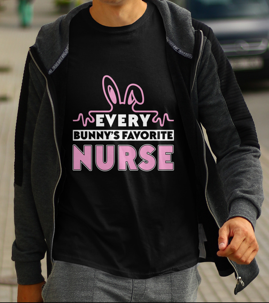 Every Bunny's Favorite Nurse Easter T-Shirt