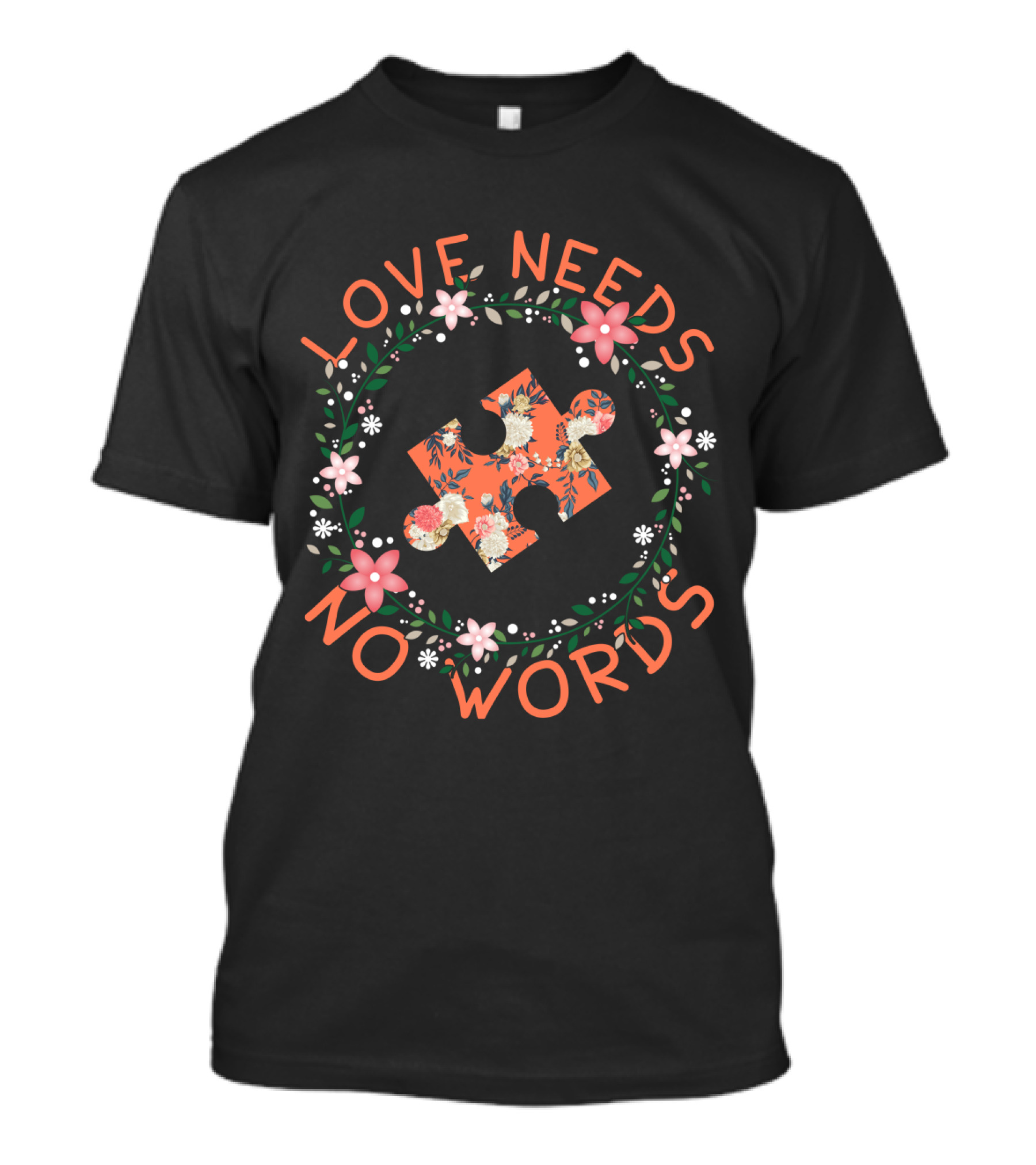 Love Needs No Words Floral Puzzle Piece Wreath T-Shirt