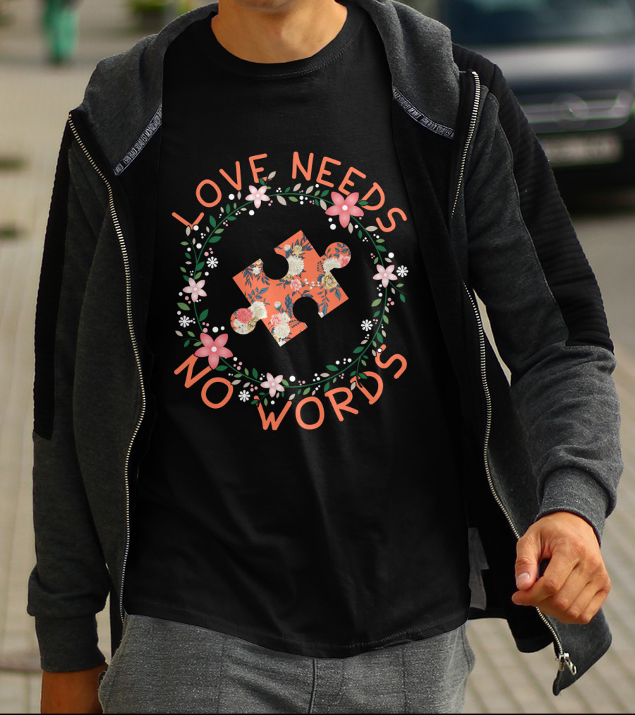 Love Needs No Words Floral Puzzle Piece Wreath T-Shirt