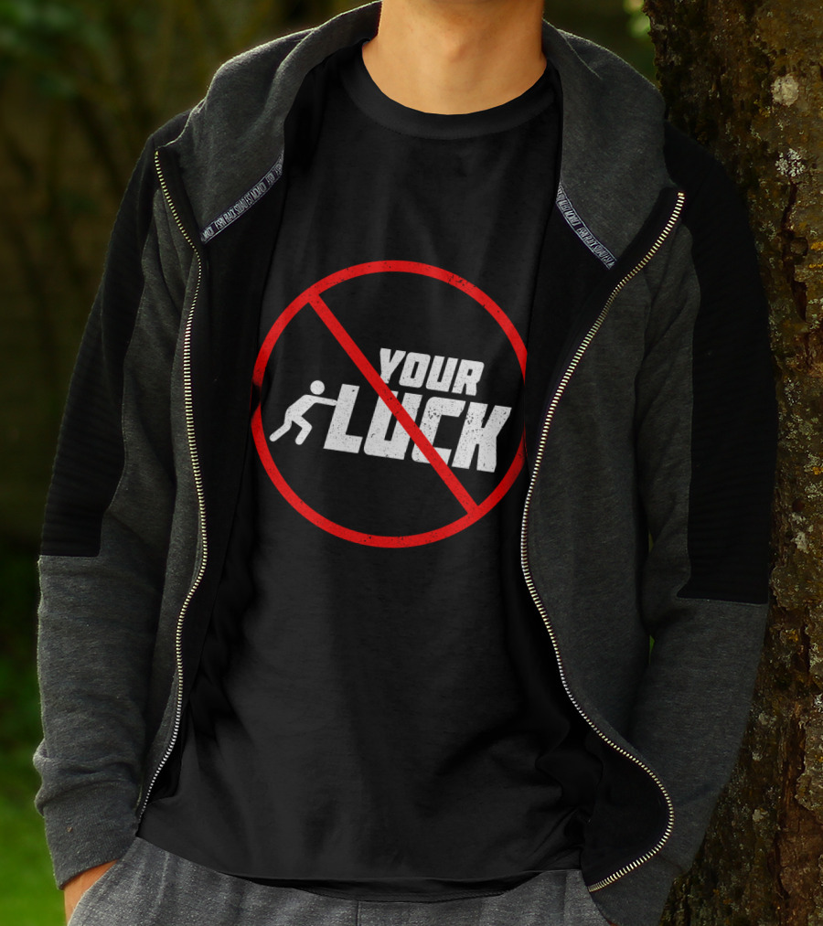 Humor Warning Do Not Push Your Luck Circular Red Ban T-Shirt