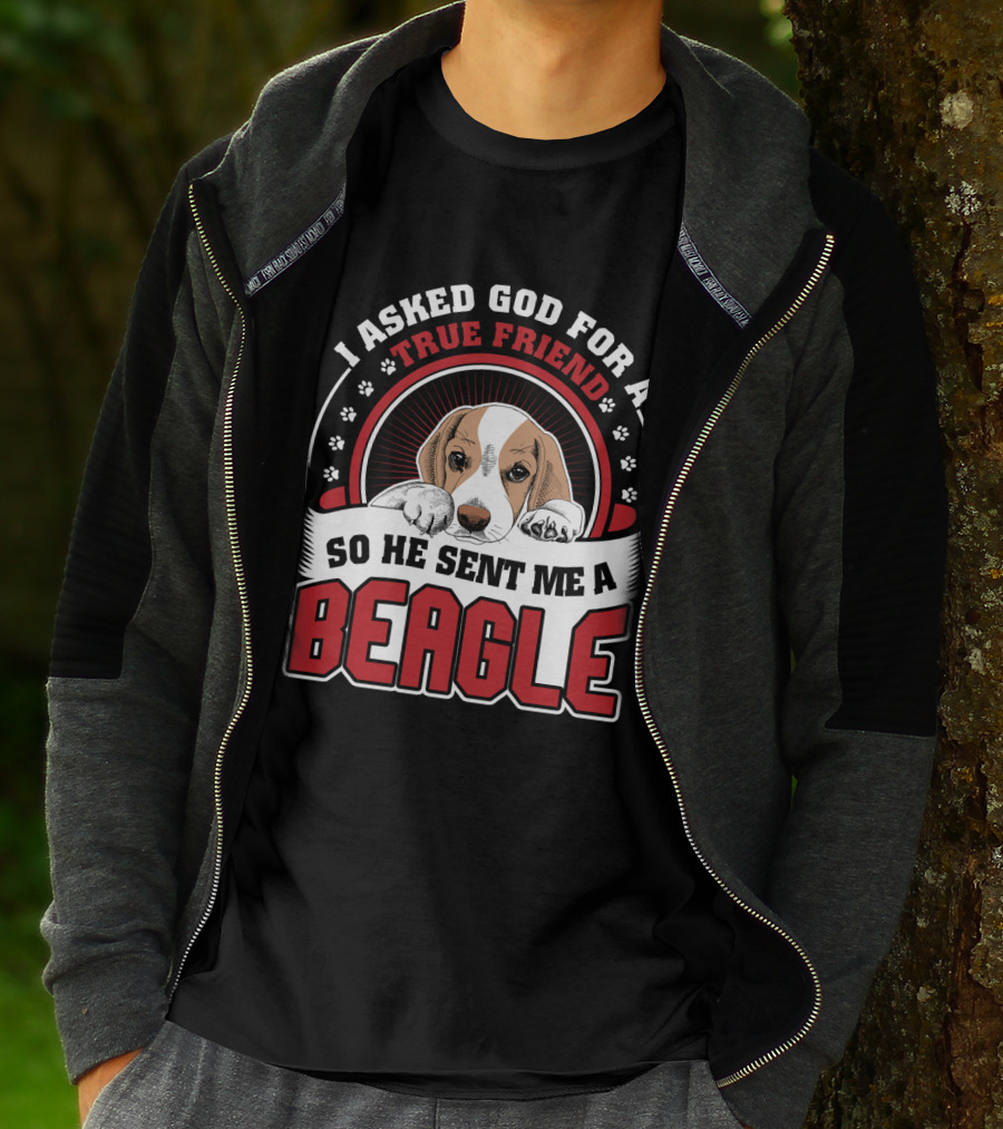 I Asked God For A True Friend So He Sent Me A Beagle Puppy With Paw Prints T-Shirt