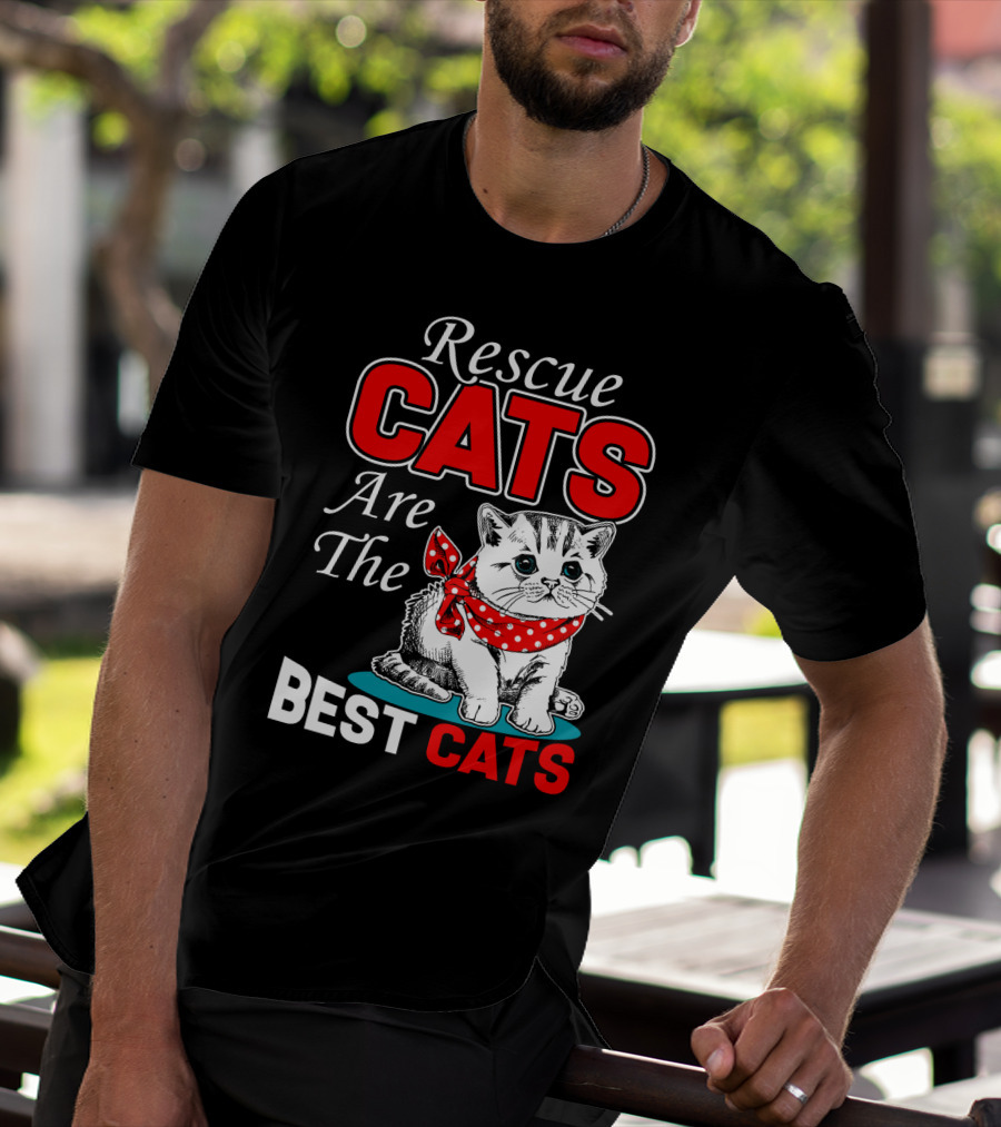 Rescue Cats Are The Best Cats T-Shirt