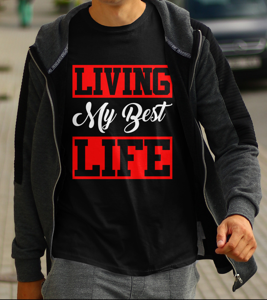 LIVING My Best LIFE Black And Red Bold Lettering T-Shirt