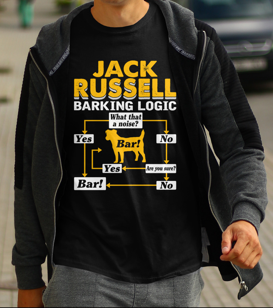 Jack Russell Barking Logic Flowchart Humor Yes No Bar T-Shirt