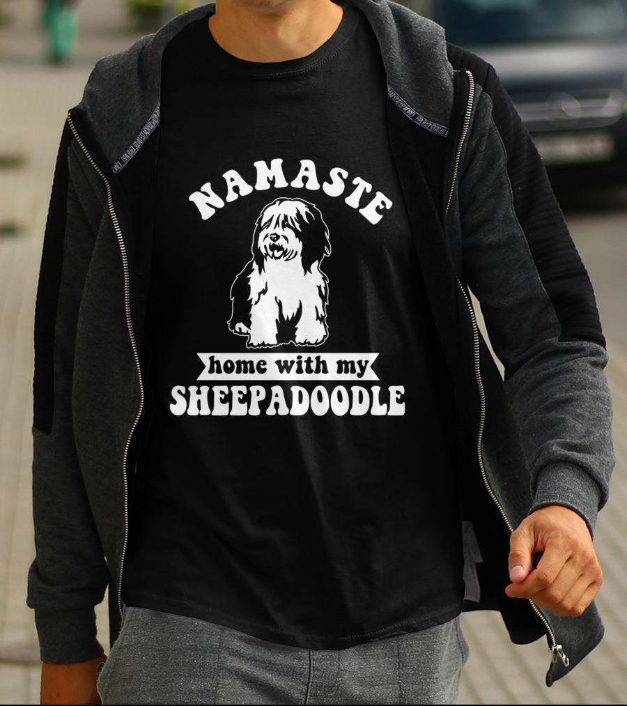 Namaste Home With My Sheepadoodle T-Shirt