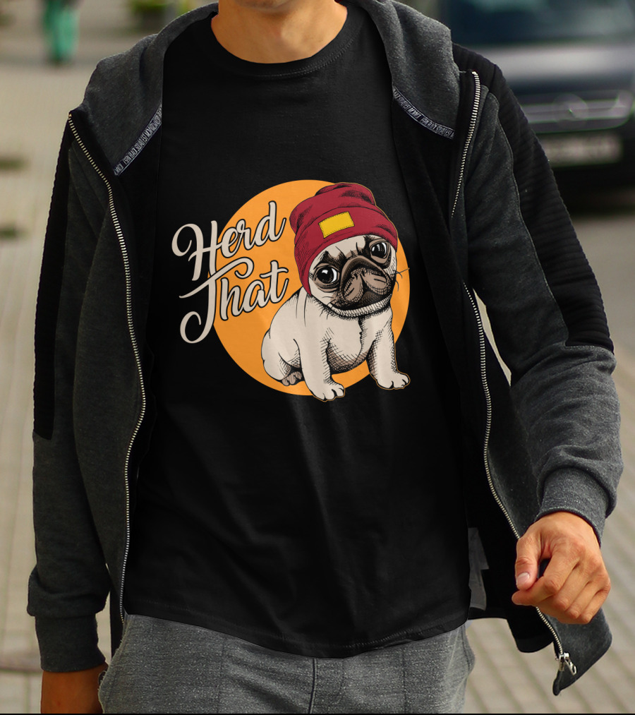 Herd That Funny Pug Dog Animal Lover With Red Beanie T-Shirt