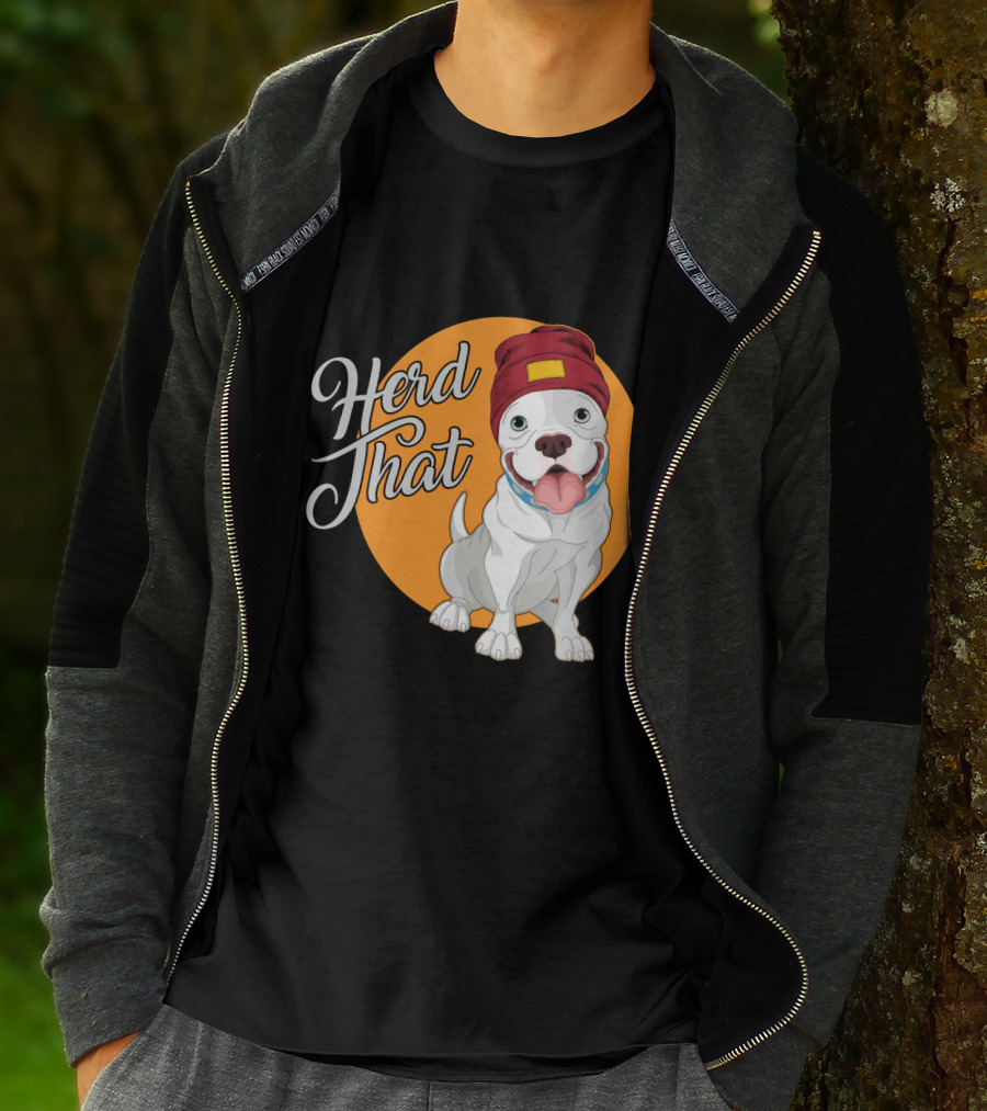 Herd That Funny Pitbull Animal Lover Dog Beanie T-Shirt