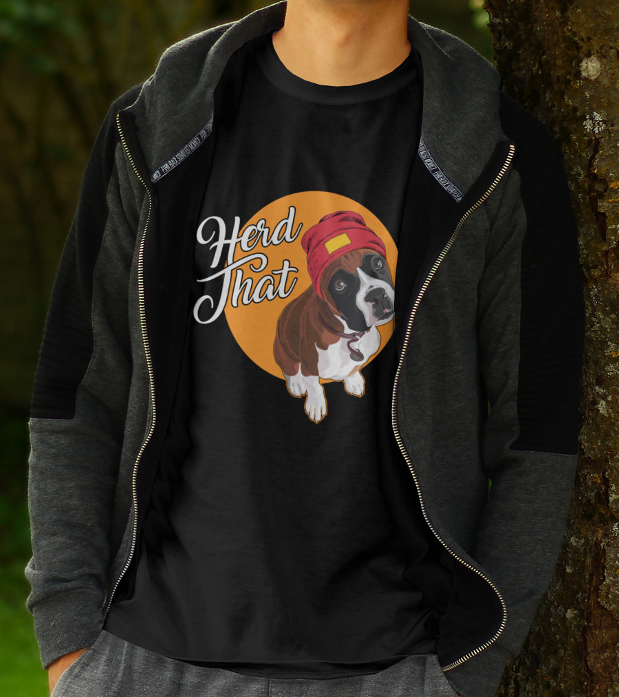 Herd That Funny Boxer Dog Animal Lover T-Shirt