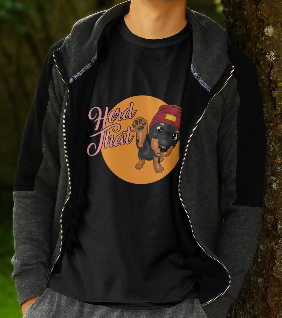 Herd That Rottweiler Funny Animal Lover Dog T-Shirt