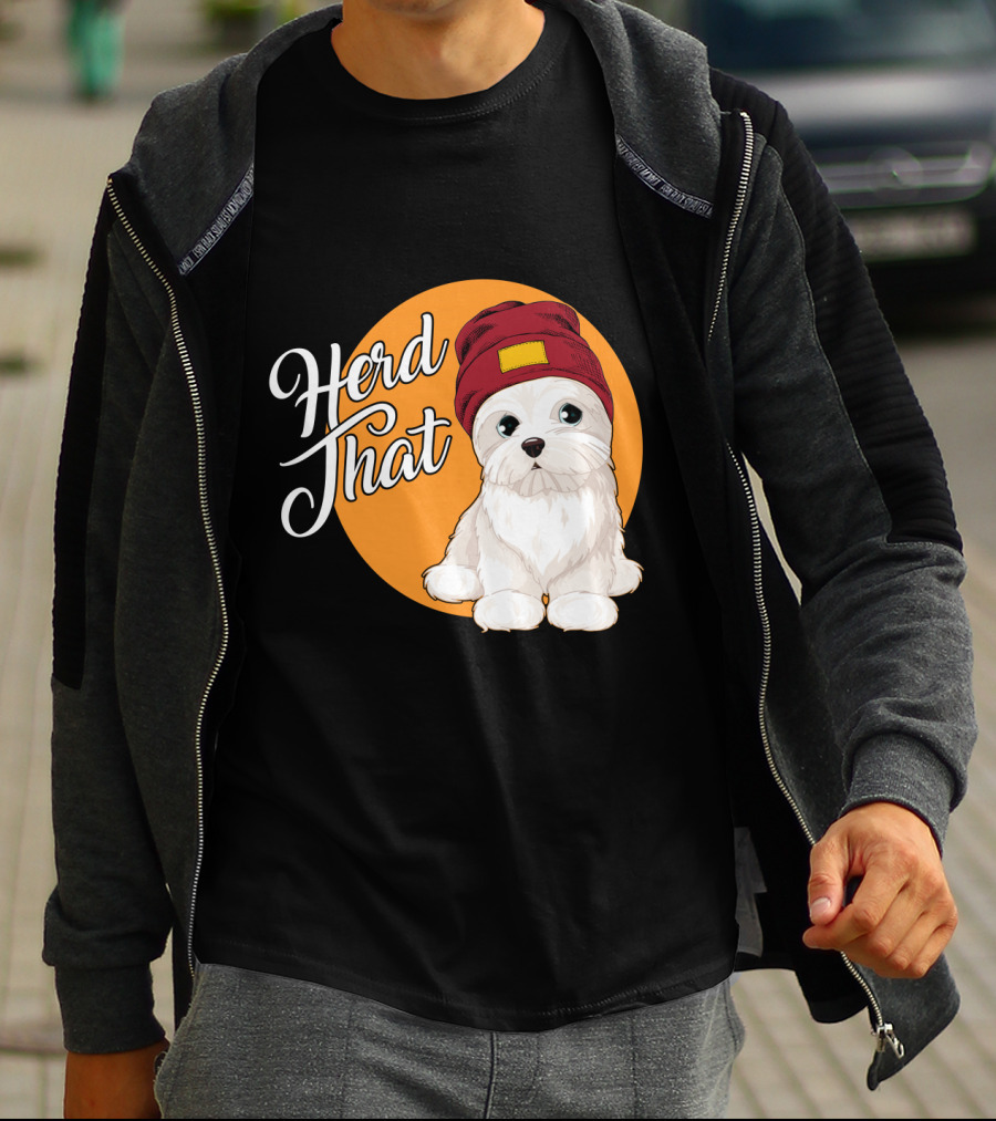 Herd That Funny Maltese Dog Lover Beanie T-Shirt