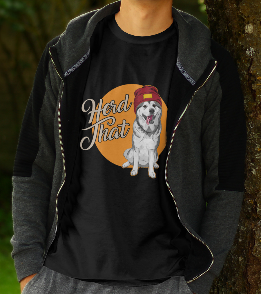 Herd That Siberian Husky With Red Beanie Animal Lover Dog T-Shirt