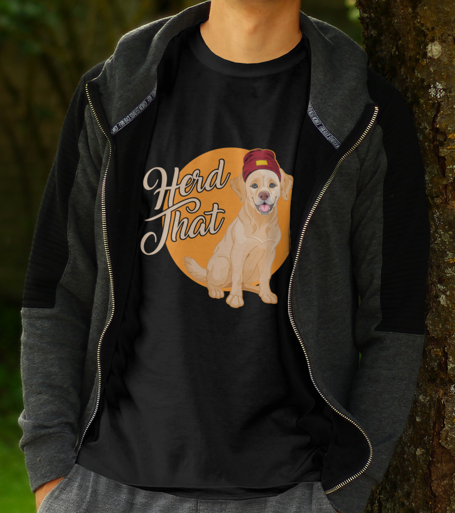 Herd That Funny Labrador Animal Lover Dog Wearing Beanie T-Shirt