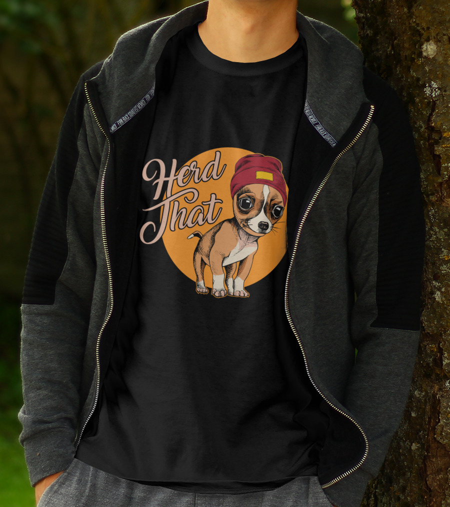 Funny Herd That Chihuahua Animal Lover Dog Wearing Cute Beanie T-Shirt
