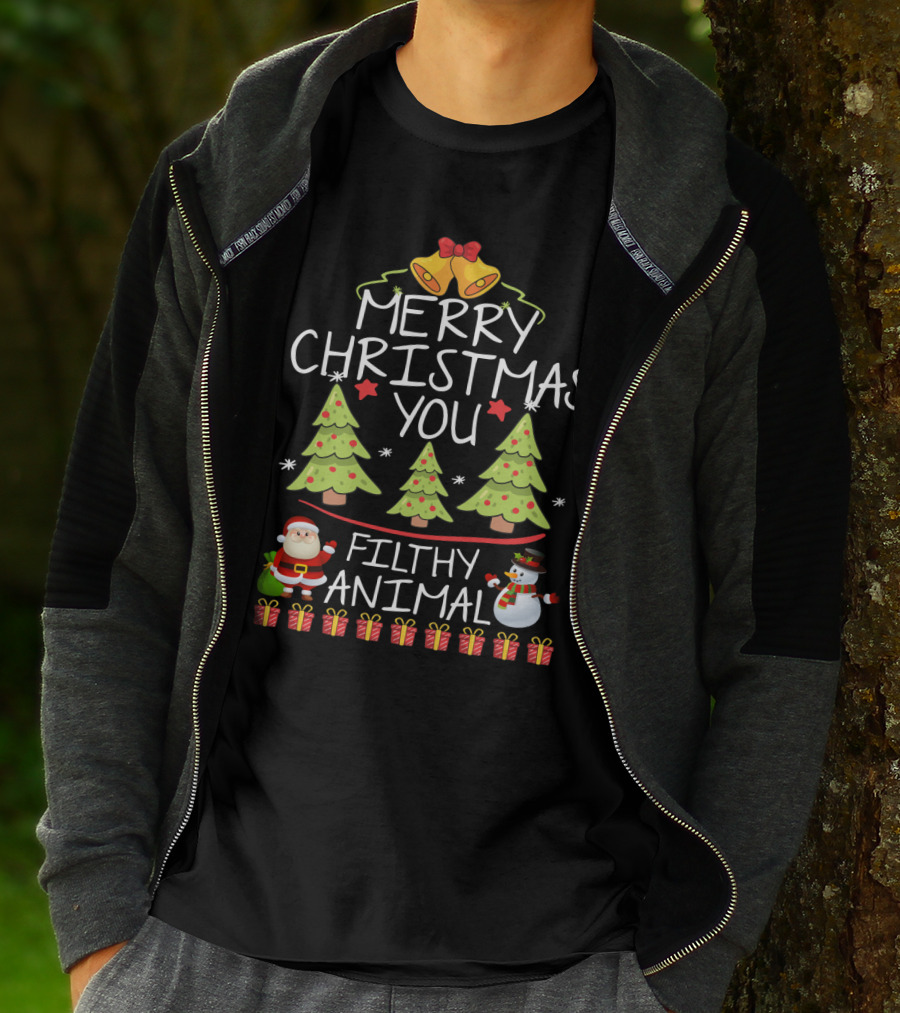 Merry Christmas You Filthy Animal Santa Snowman Christmas Trees Gifts T-Shirt