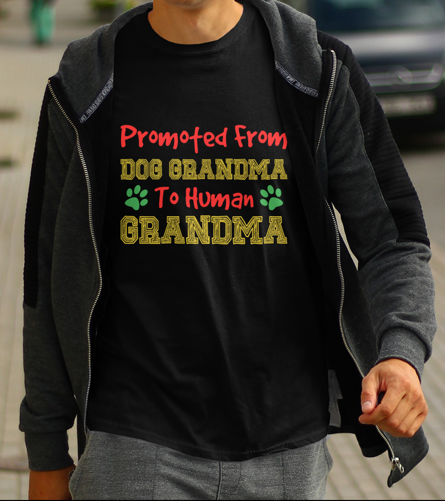 Promoted From Dog Grandma To Human Grandma Paws T-Shirt