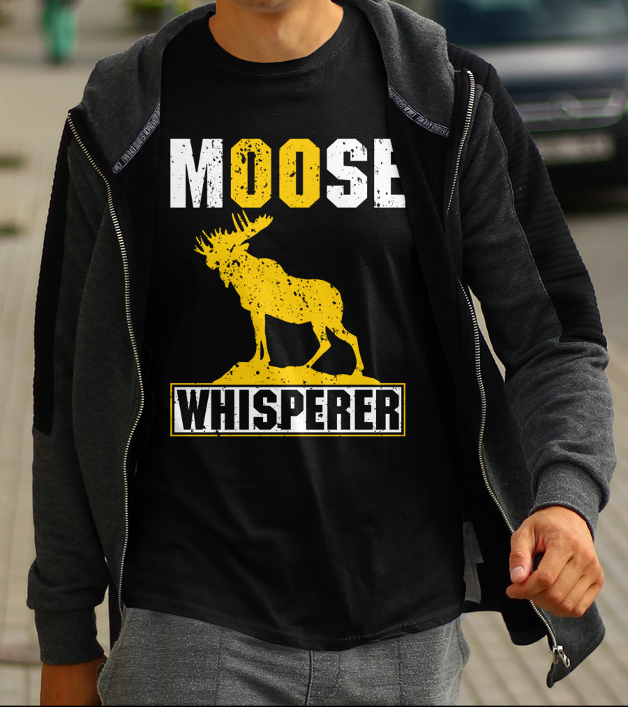 MOOSE WHISPERER Moose T-Shirt