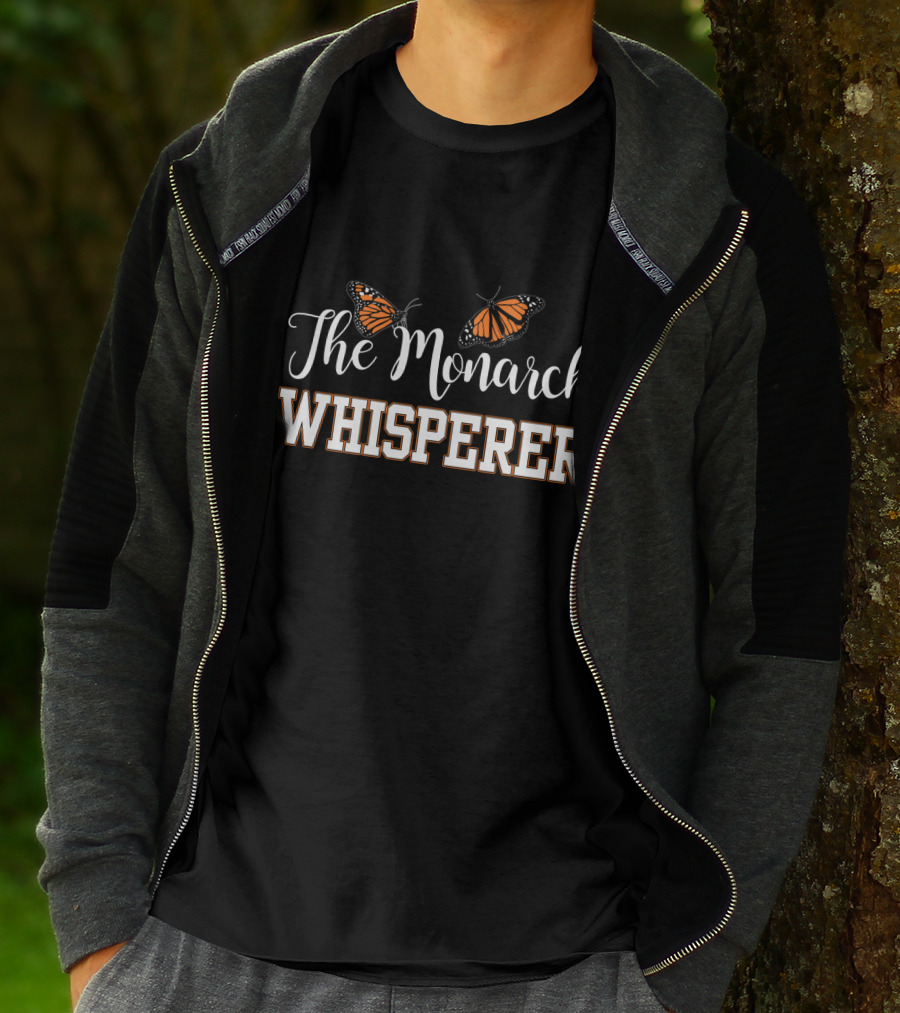 The Monarch Whisperer Cute Butterfly Lover Monarch Butterfly Enthusiast T-Shirt