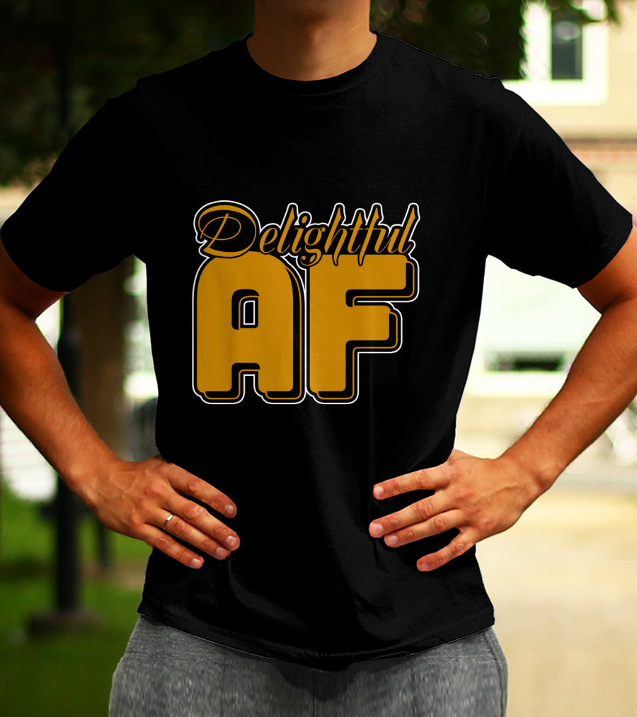 Delightful AF Bold Retro Typography T-Shirt