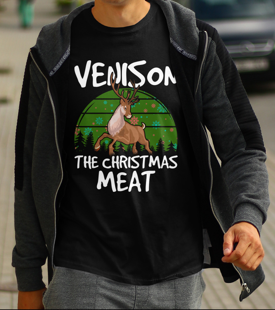 VENISON The Christmas Meat Reindeer With Festive Background T-Shirt