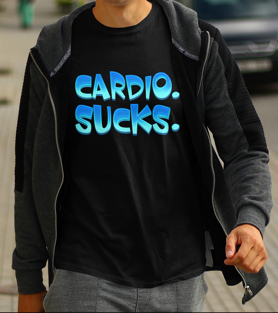 CARDIO SUCKS Bold Blue Text T-Shirt