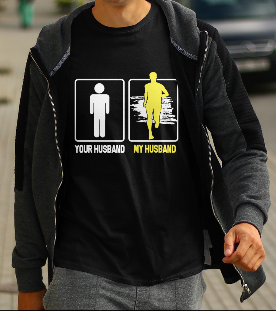 Your Husband My Husband Running T-Shirt