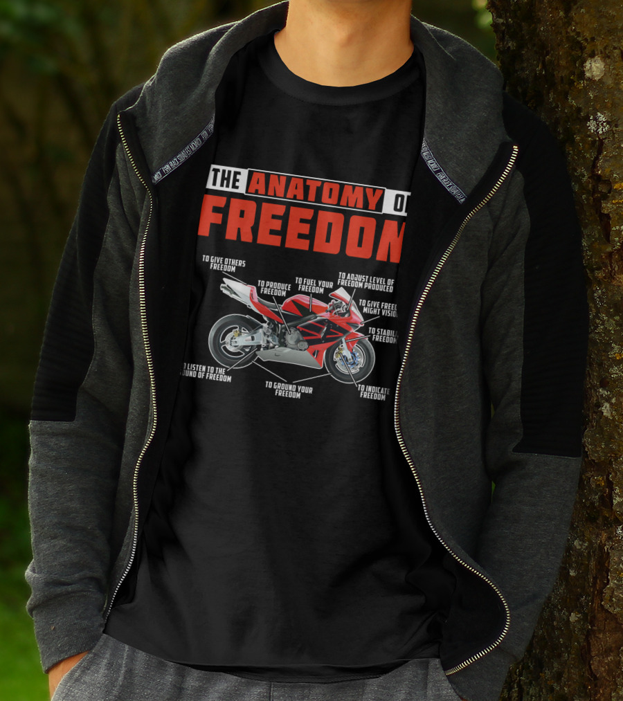 The Anatomy Of Freedom Motorcycle Components: To Give, Produce, Fuel, Adjust, Stabilize, Indicate, Ground, Listen, Vision T-Shirt