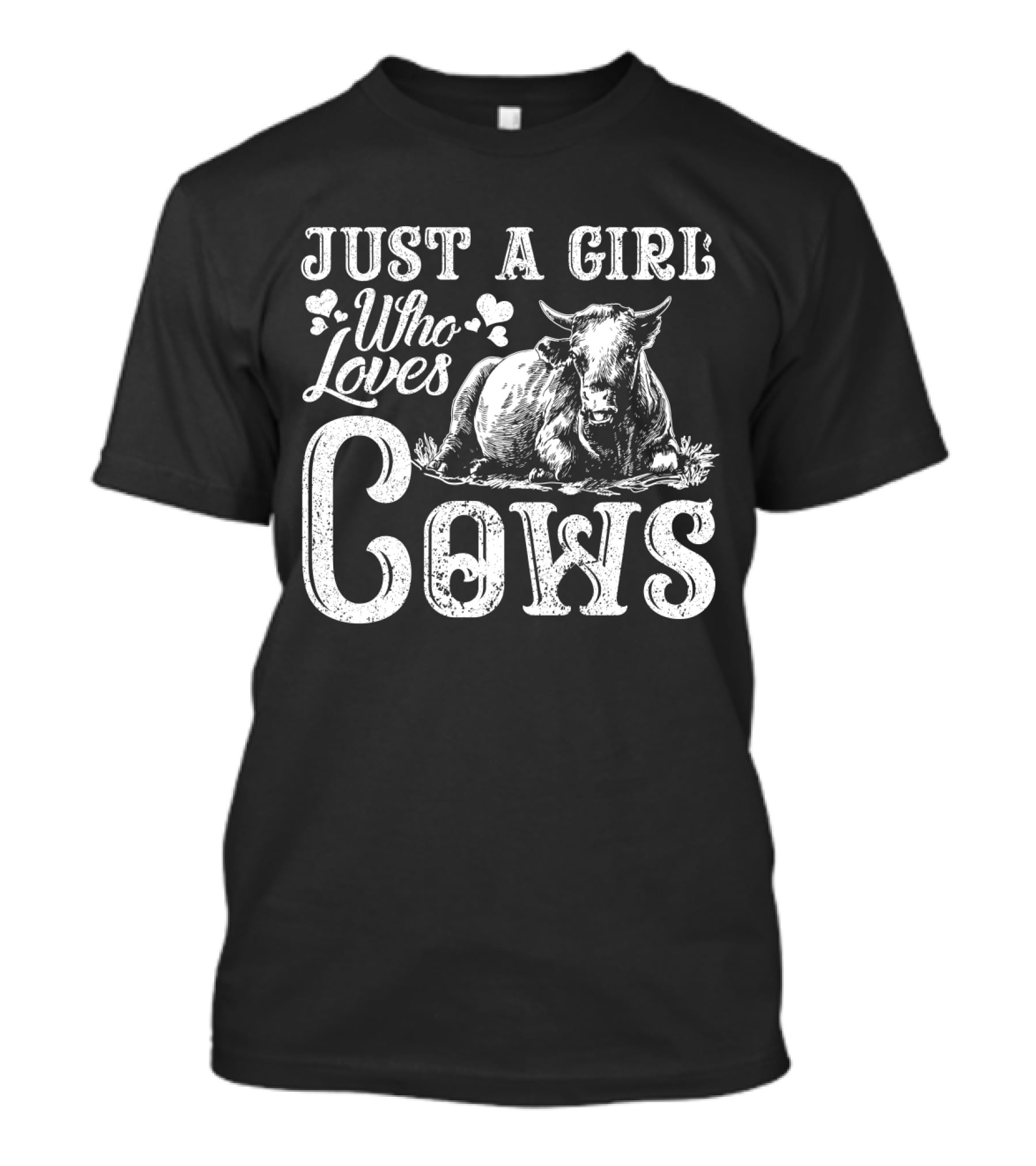 Just A Girl Who Loves Cows Rustic Farm Animal Lovers T-Shirt