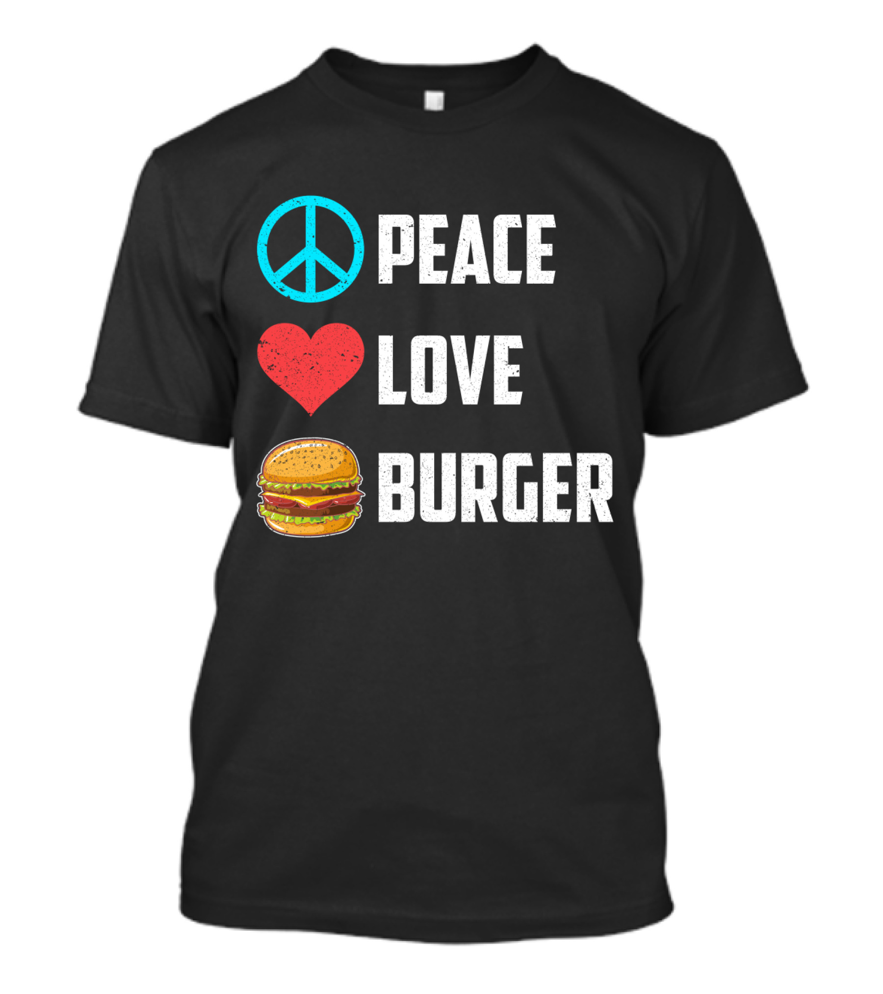Peace Heart Love Burger T-Shirt