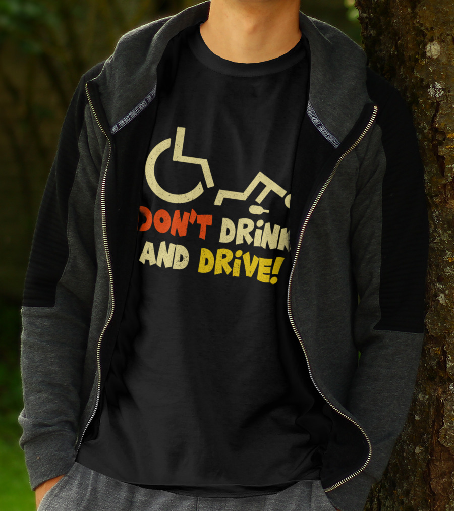Don't Drink And Drive Handicap Symbol Warning T-Shirt