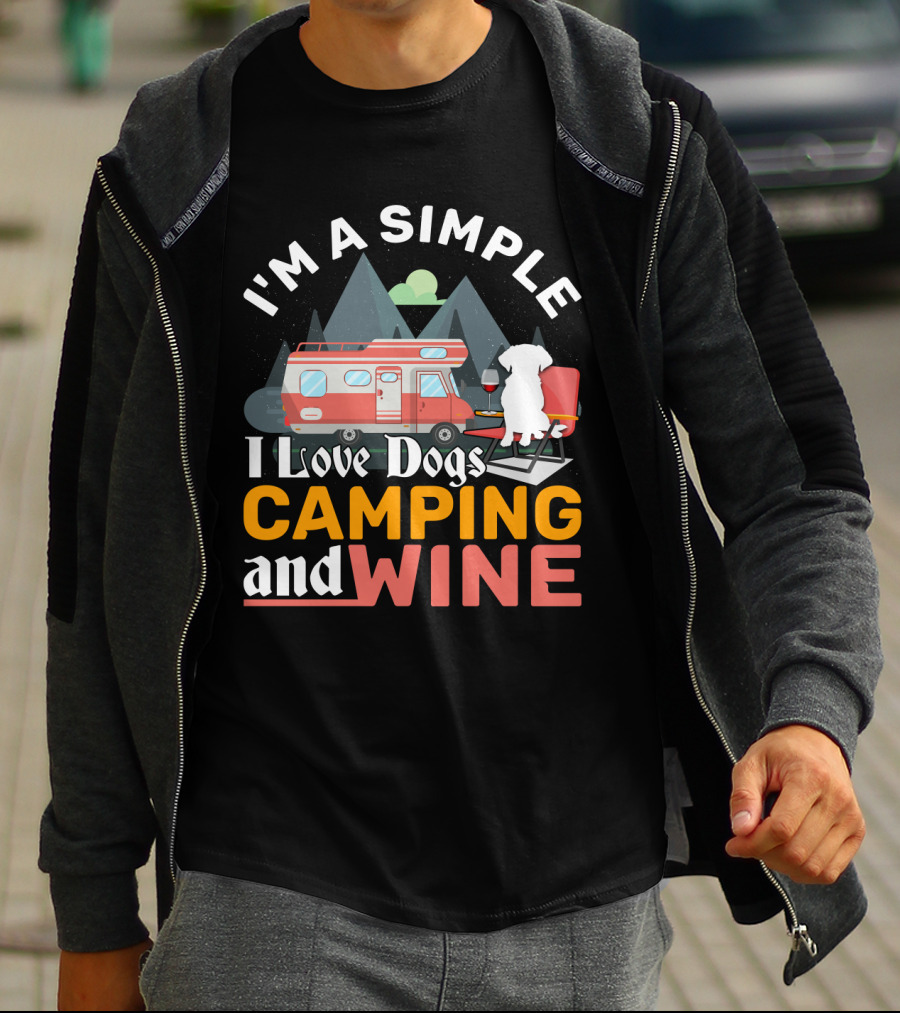 I'm A Simple I Love Dogs Camping And Wine Camping Van Mountains Dog Chair T-Shirt