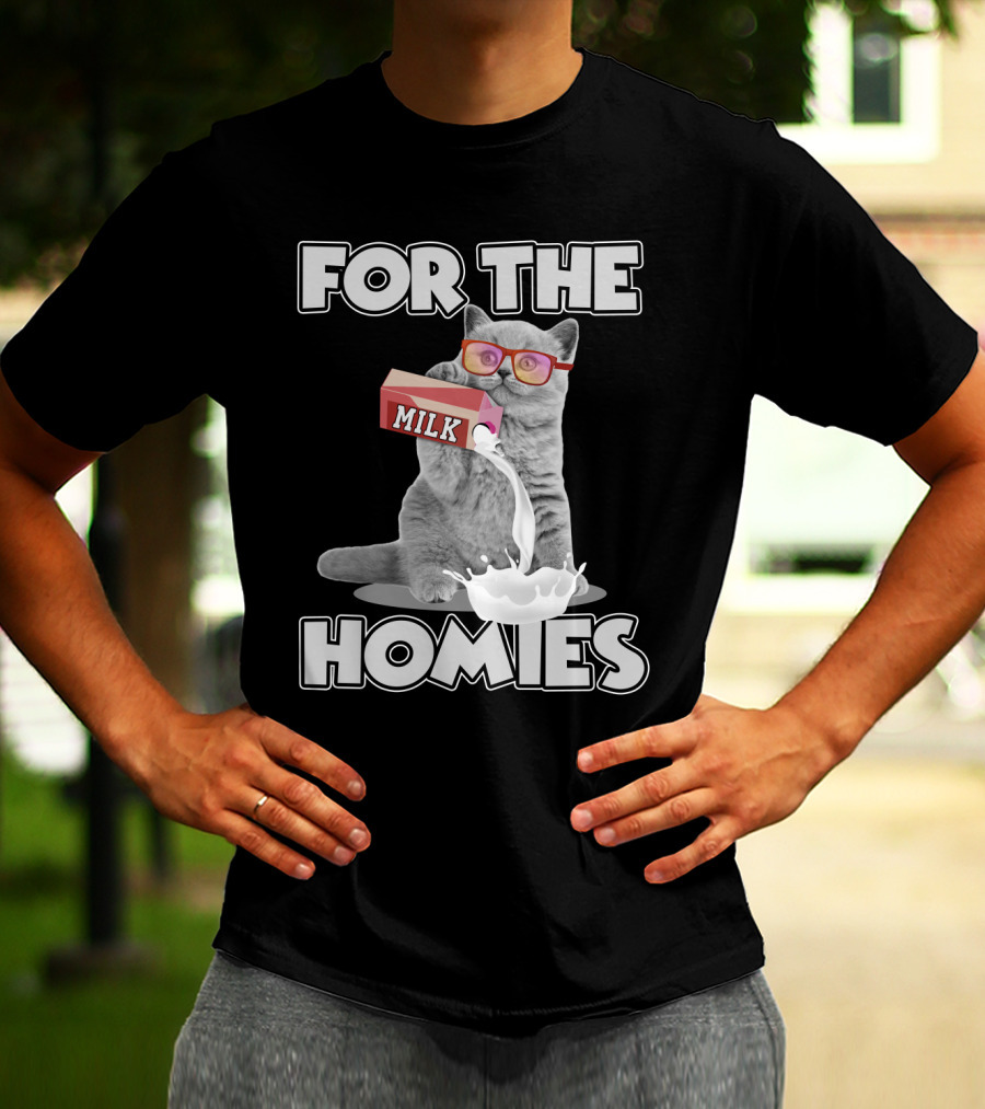 For The Homies Funny Cat Pouring Milk With Glasses T-Shirt