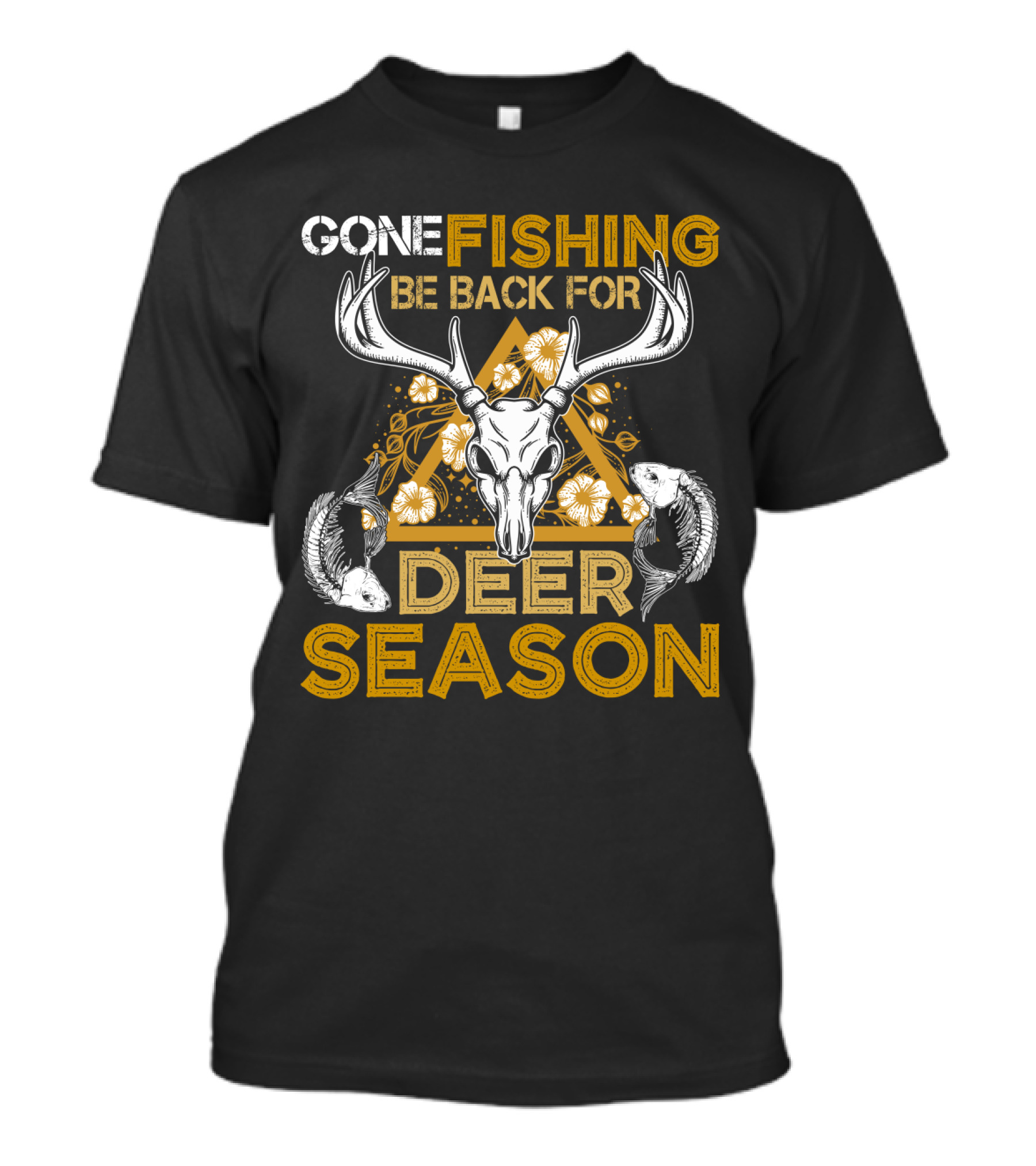 Gone Fishing Be Back For Deer Season Antler Skull Fish Floral Triangle T-Shirt