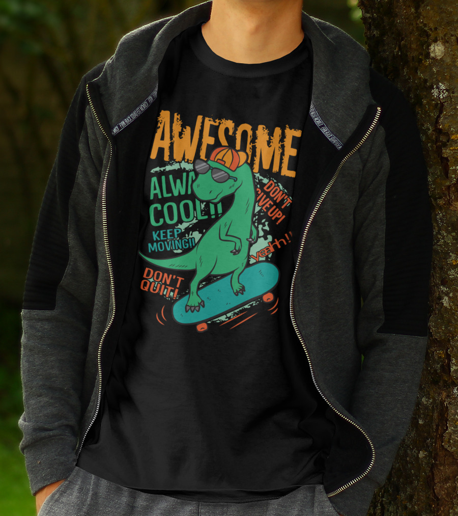 Awesome Alway Cool Dinosaur Keep Moving Don't Quit Skateboard T-Shirt