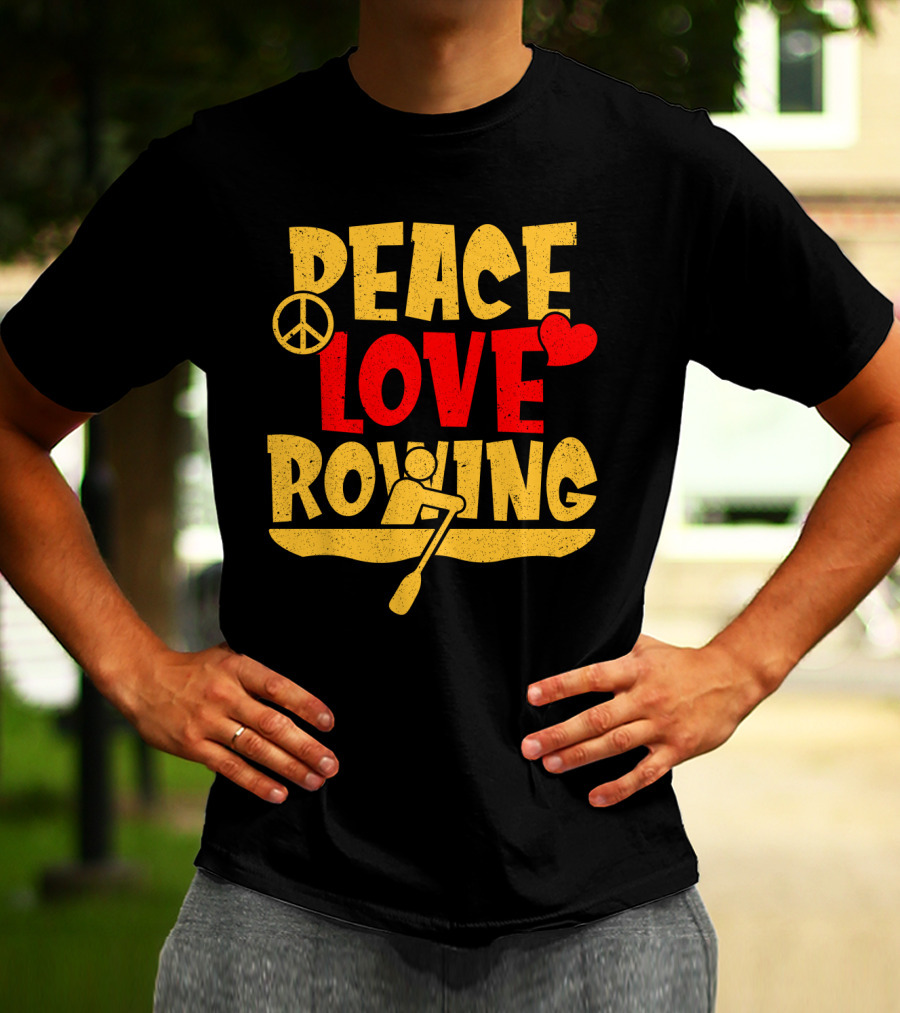Peace Love Rowing Iconic Peace Symbol Heart Row Boat T-Shirt
