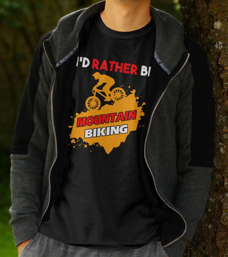 I'd Rather Be Mountain Biking T-Shirt