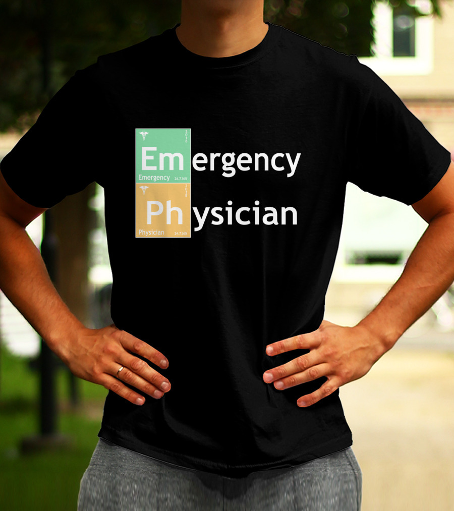 Emergency Medicine Ph Physician Periodic Table T-Shirt
