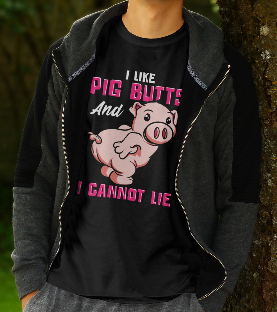 I Like Pig Butts And I Cannot Lie Cute Cartoon Pig T-Shirt