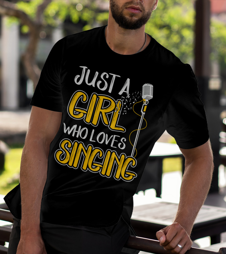Just A Girl Who Loves Singing Microphone And Musical Notes T-Shirt