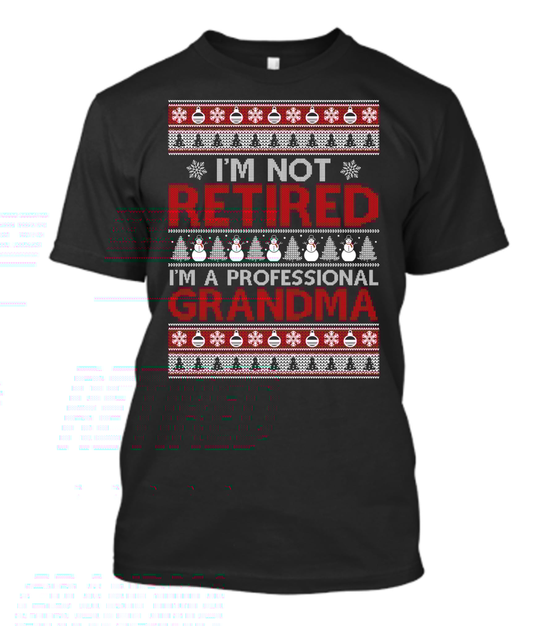 I'm Not Retired I'm A Professional Grandma Snowflakes Christmas T-Shirt