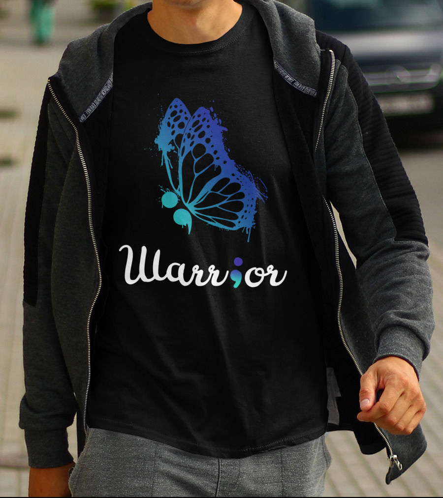 Warrior Semicolon Butterfly Suicide Prevention Awareness Love Support Life T-Shirt
