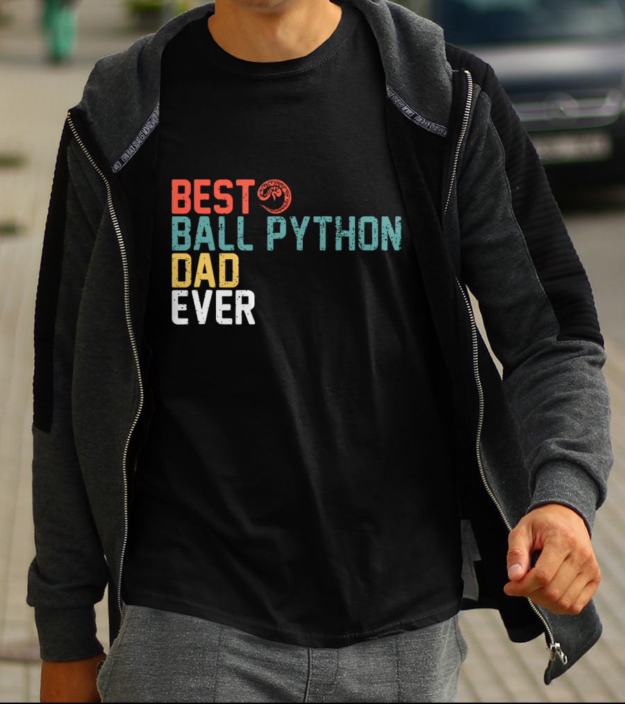 Best Ball Python Dad Ever Slogan With Snake T-Shirt